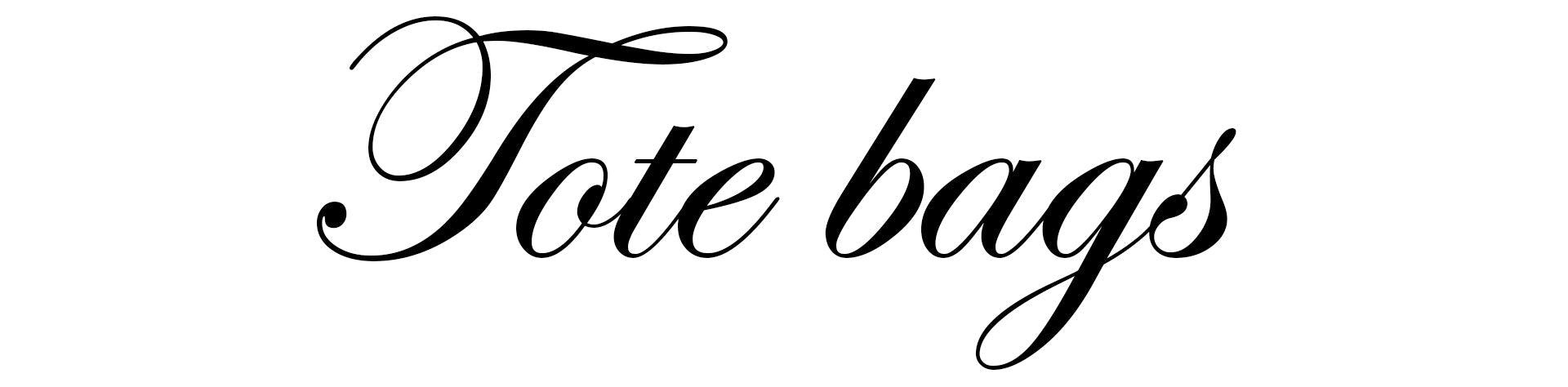 TOTE BAGS