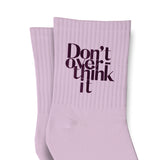 DON'T OVERTHINK | CREW SOCKS